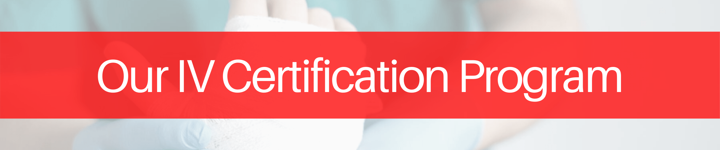 Our IV Certification Program Educate Simplify