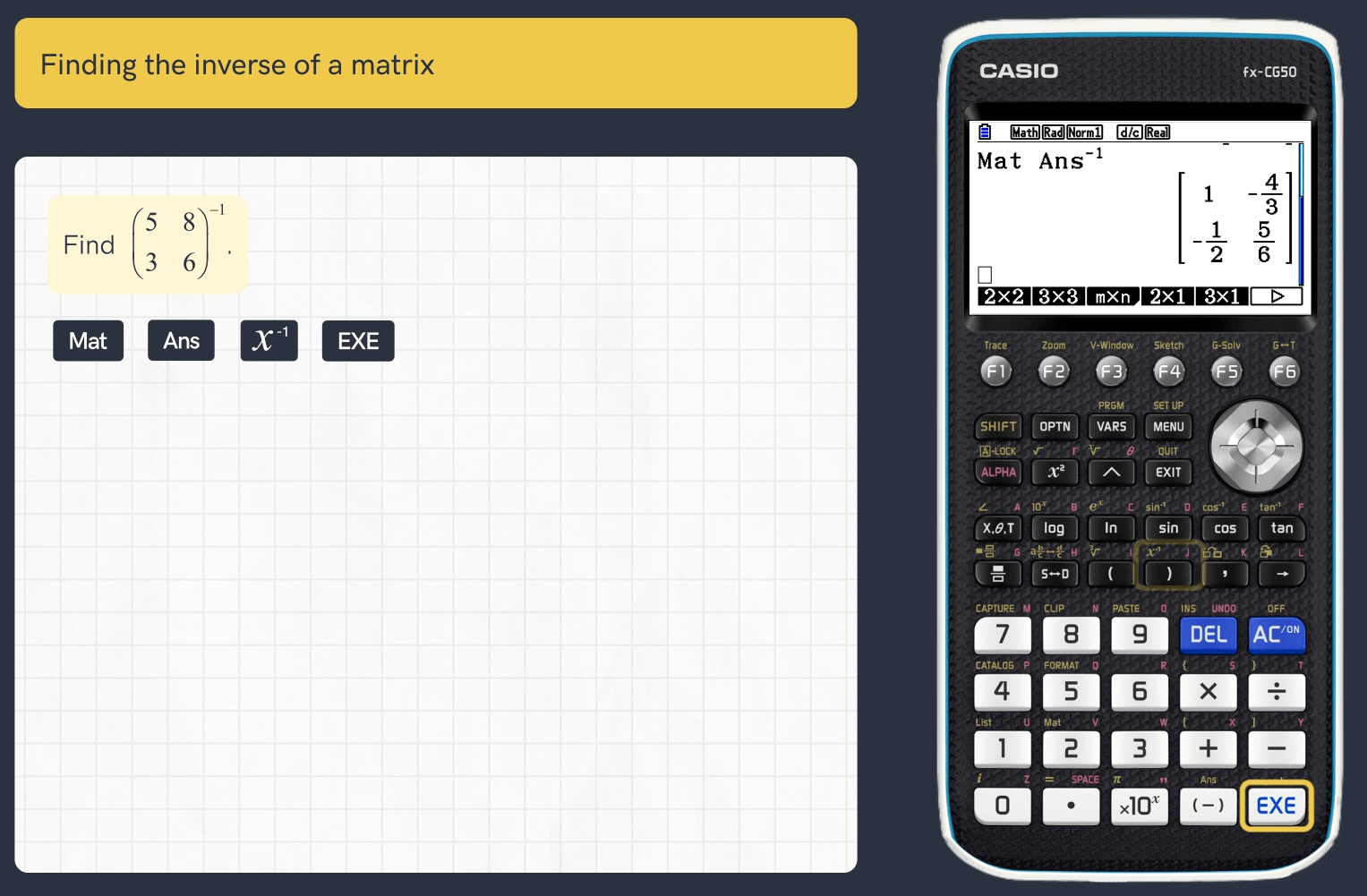 Quick Skill Matrices Inverses and Powers Casio Calculators