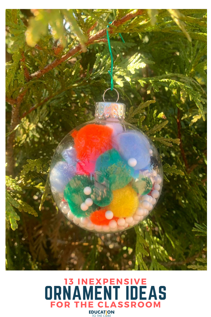 13 Inexpensive Ornament Ideas for the Classroom Education to the Core