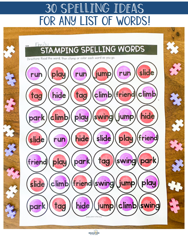 30 Spelling Activities for ANY List of Words Education to the Core