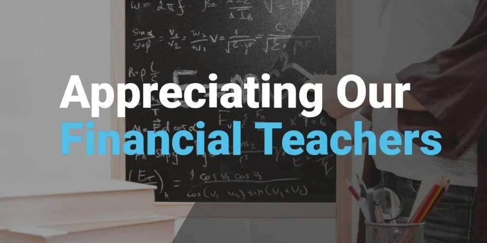 Appreciating Our Financial Teachers Educator FI