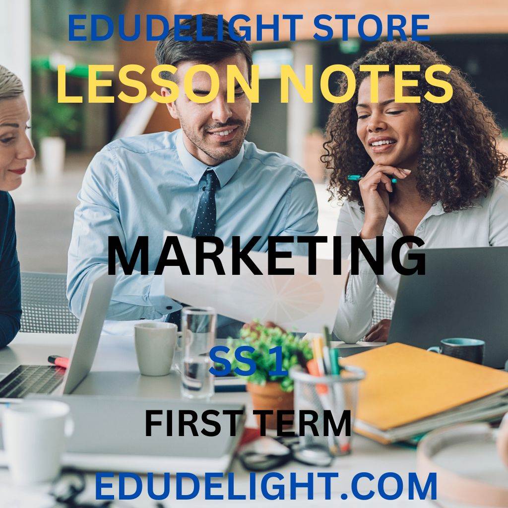 Marketing Lesson Note for SS1 First Term Edudelight Store