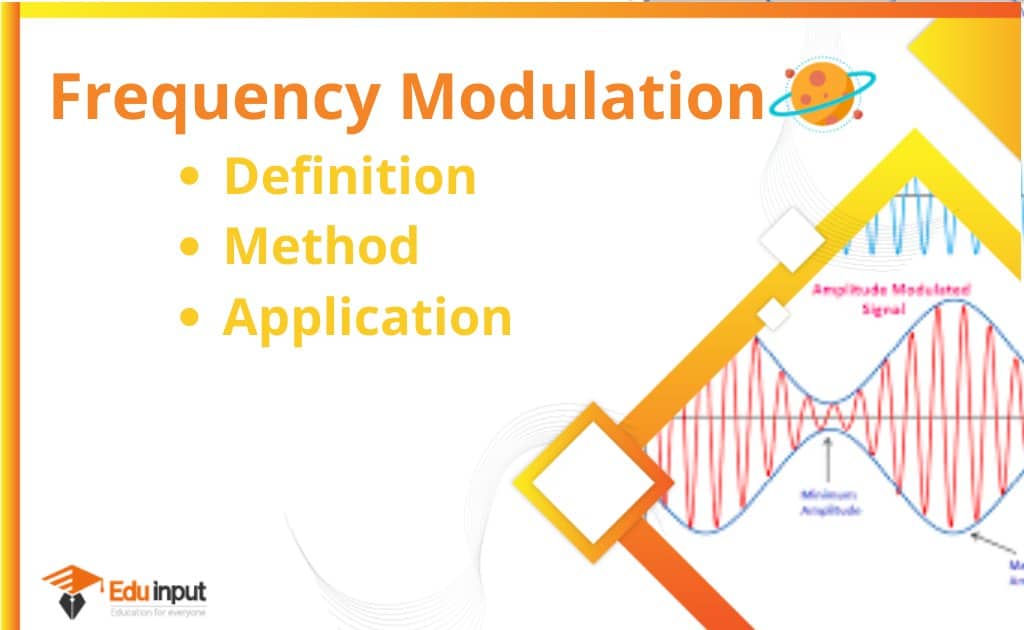 What is Frequency Modulation?Definition, Method, And Application