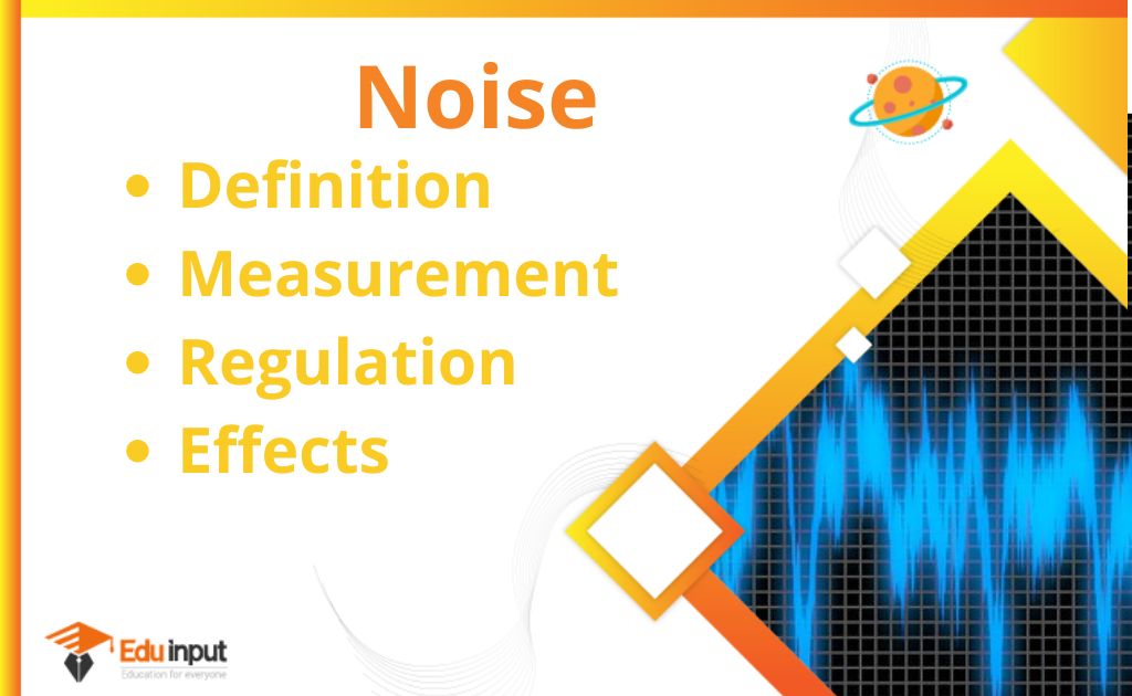 What is Noise in Physics?Definition, Measurement, And Effects