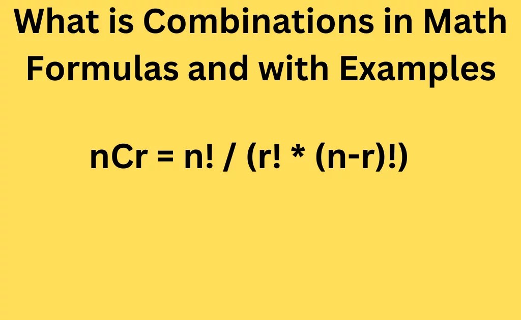 What is Combination in Math Formula with Example