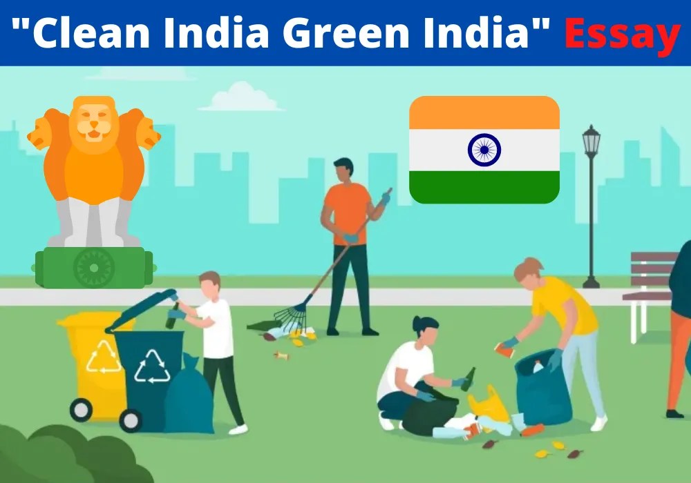 Clean India Green India Essay Edukar India