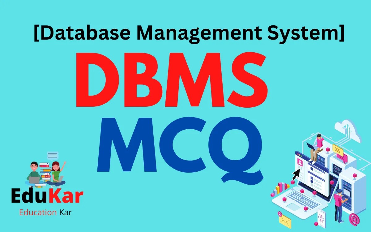 DBMS MCQ [Mcq on Database Management System] Edukar India