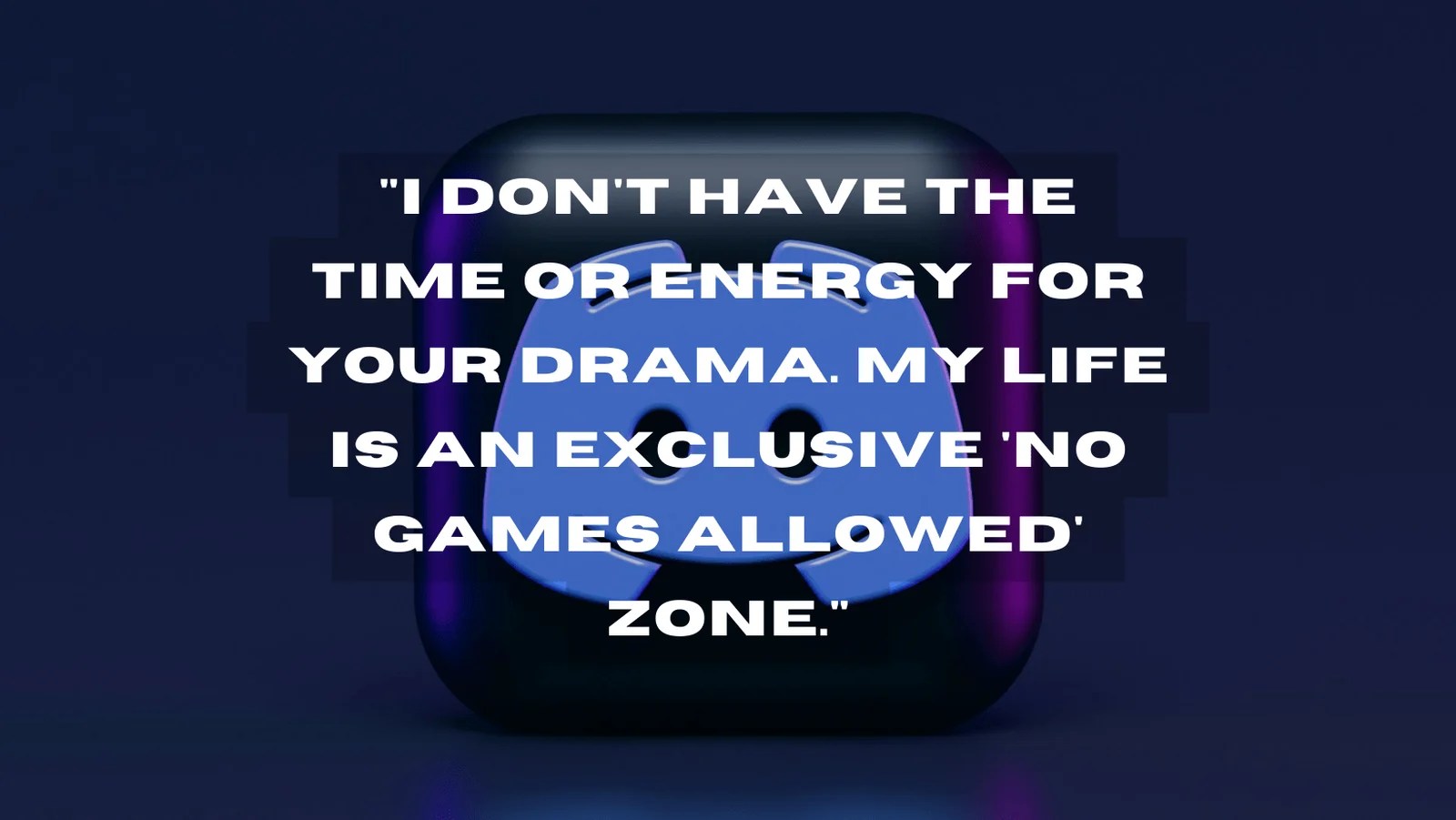 67+ Don't Play Games With Me Quotes (Bold And Brave)