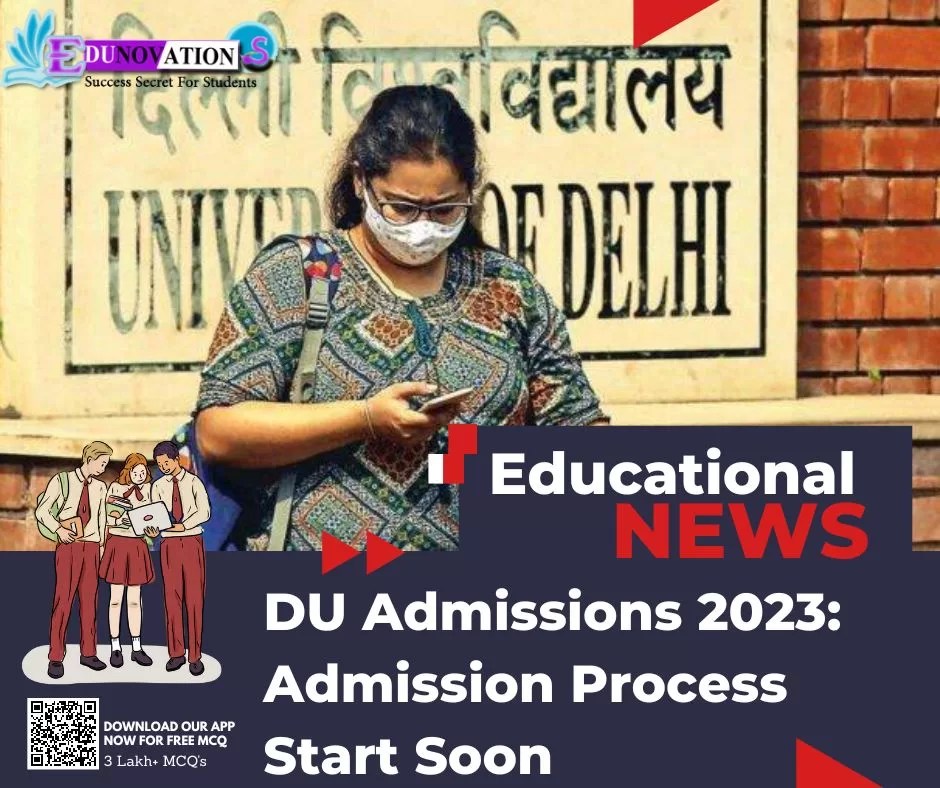DU Admissions 2023 Admission Process Start Soon Edunovations