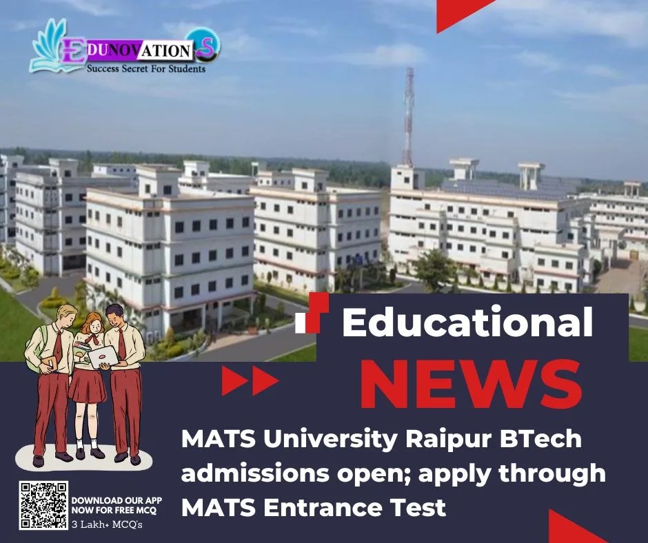 MATS University Raipur BTech admissions open; apply through MATS