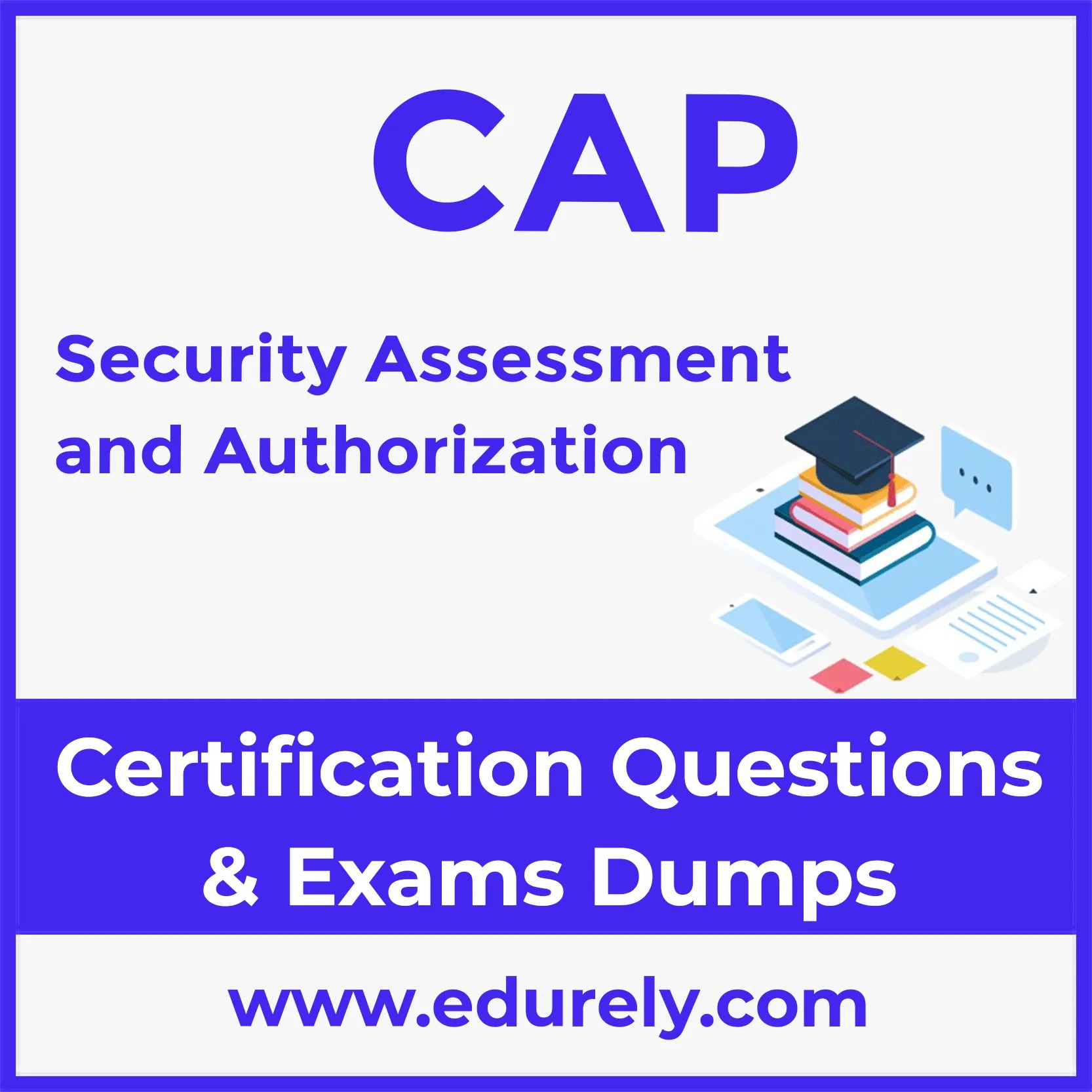 Edurely CAP Dumps Latest CAP Exam Questions Provider