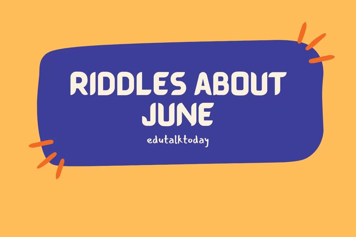 34 June Riddles EduTalkToday