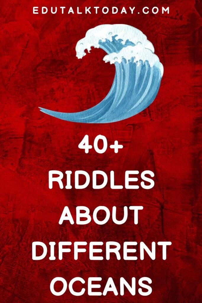 60 Riddles about Oceans EduTalkToday