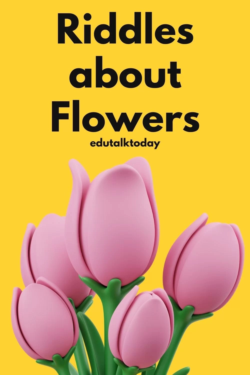 56 Flower Riddles with Answers EduTalkToday