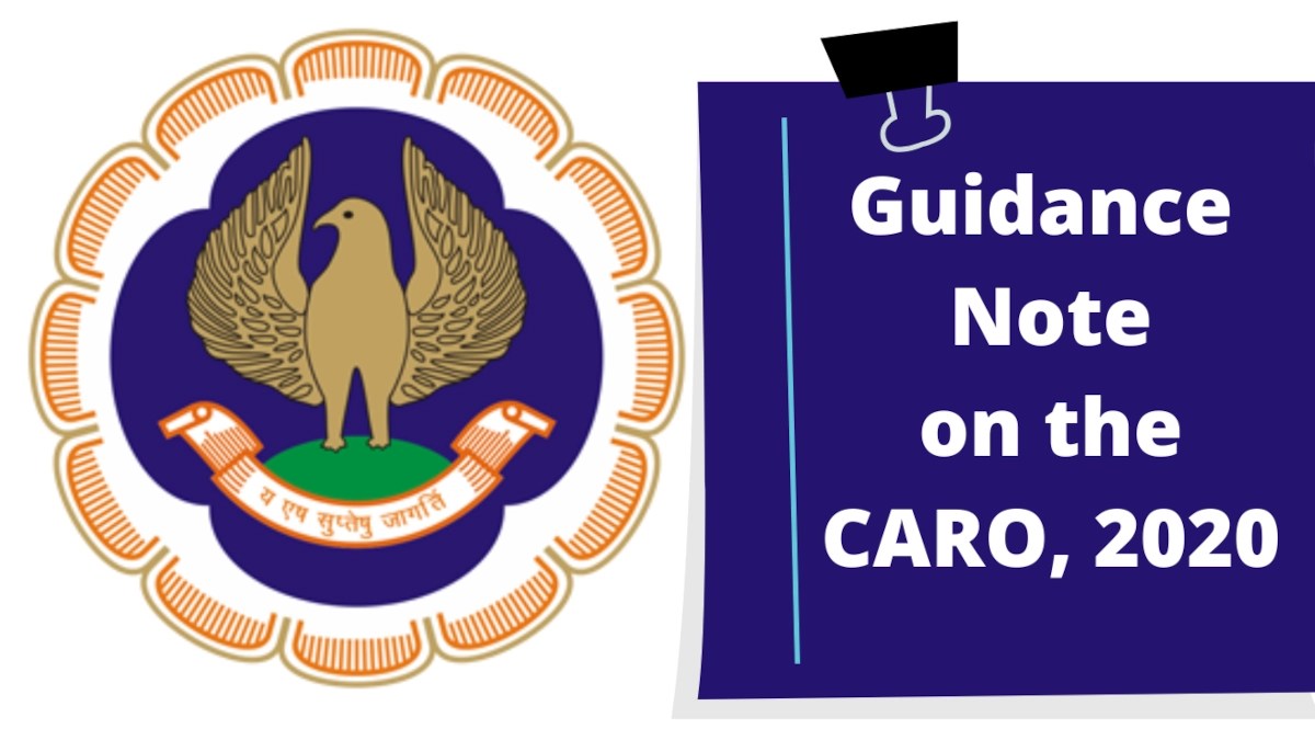 ICAI Issued Guidance Note on the CARO, 2020 ICAI