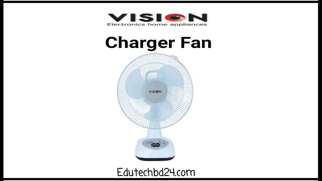 [Ajker Dam] Vision Charger Fan Price in Bangladesh 2022