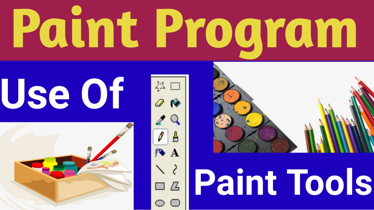 What Are The Main Tools of Paint Program » Edu Tech Gyan