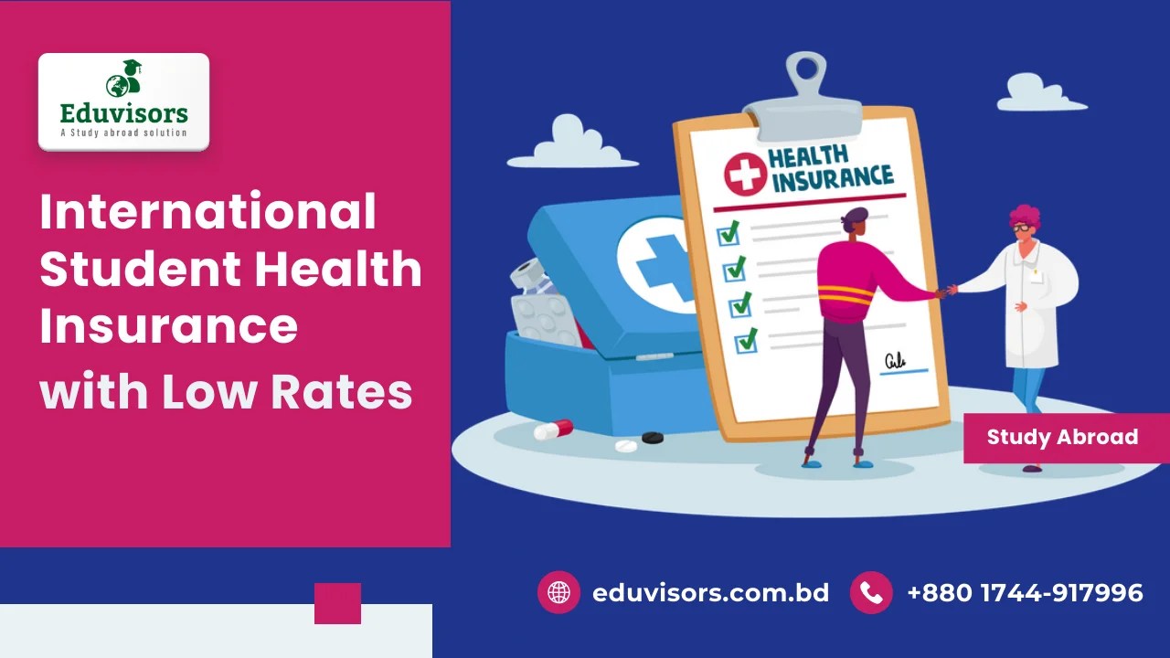 International Student Health Insurance with Low Rates Eduvisors