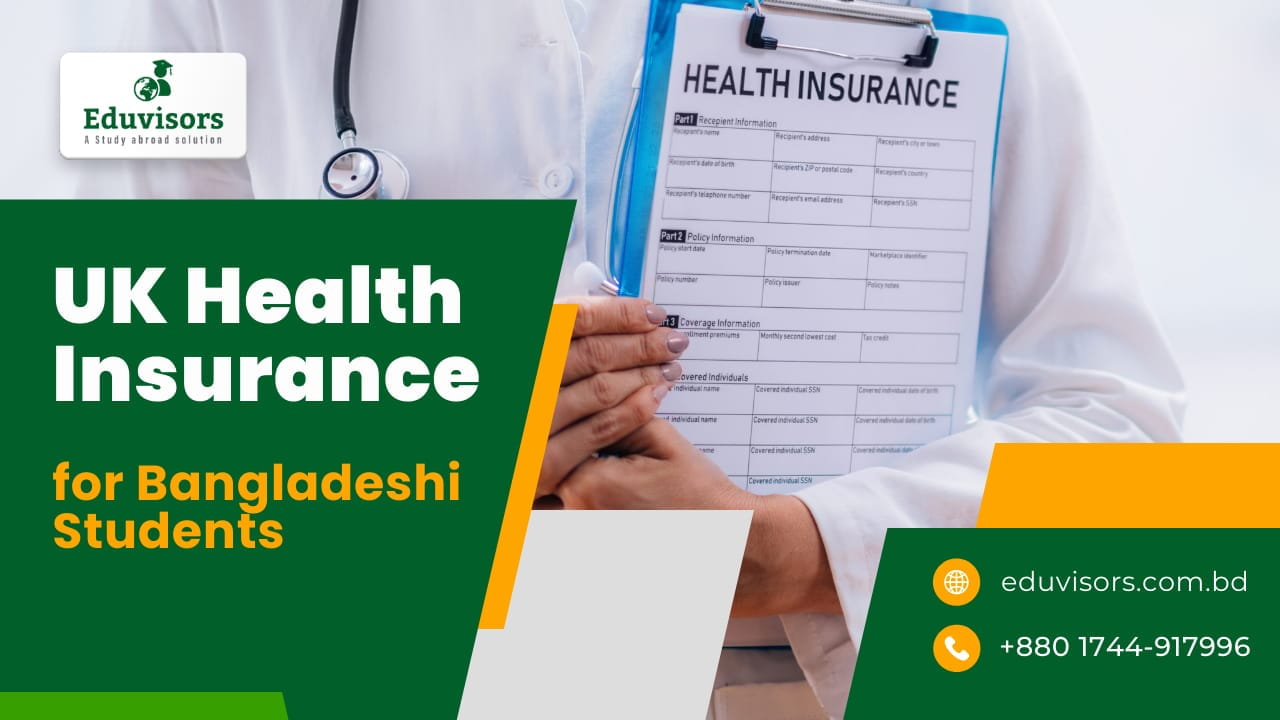 UK Health Insurance for Bangladeshi Students Eduvisors
