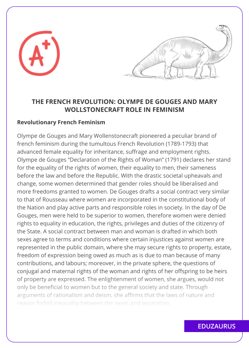 The French Revolution Olympe de Gouges and Mary Wollstonecraft Role in Feminism Free Essay