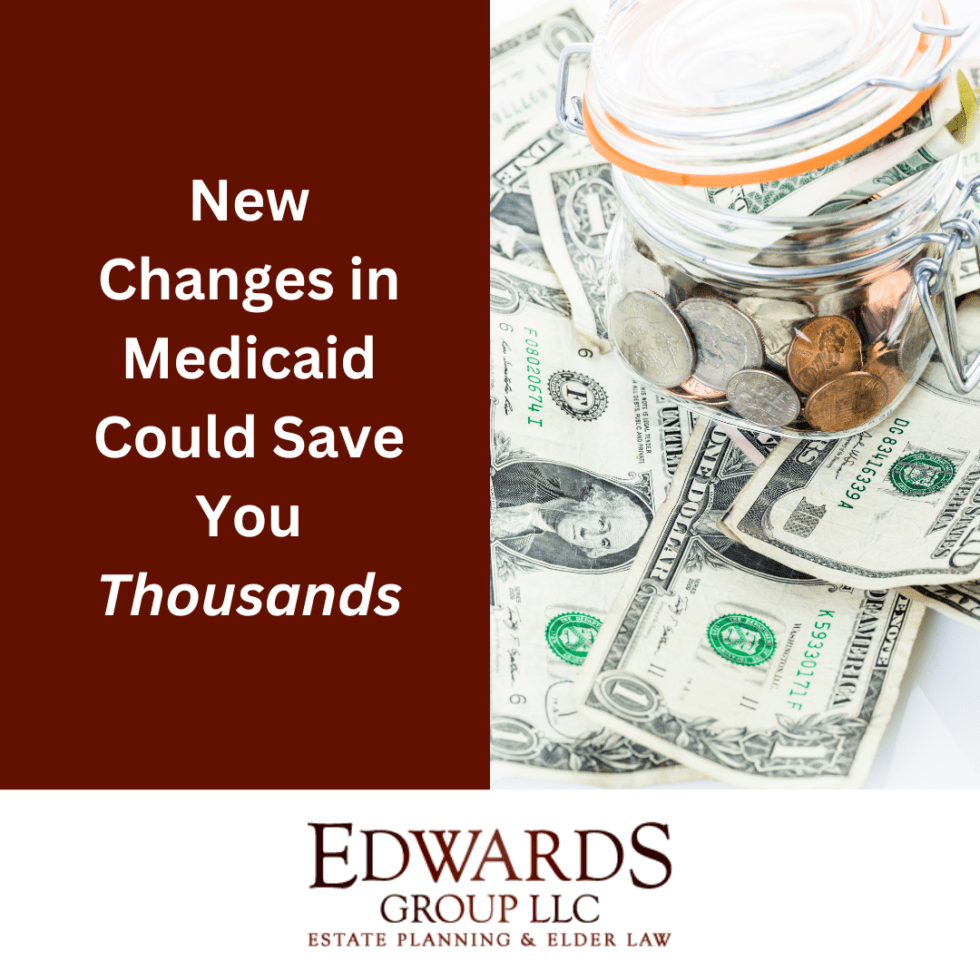 New Changes in Illinois Medicaid Could Save You Thousands Edwards