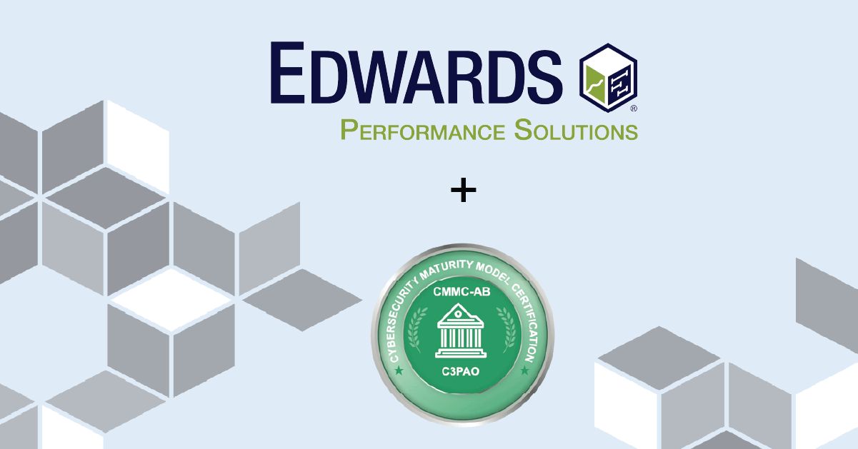 Edwards Approved as CMMCAB Candidate Certified ThirdParty Assessor