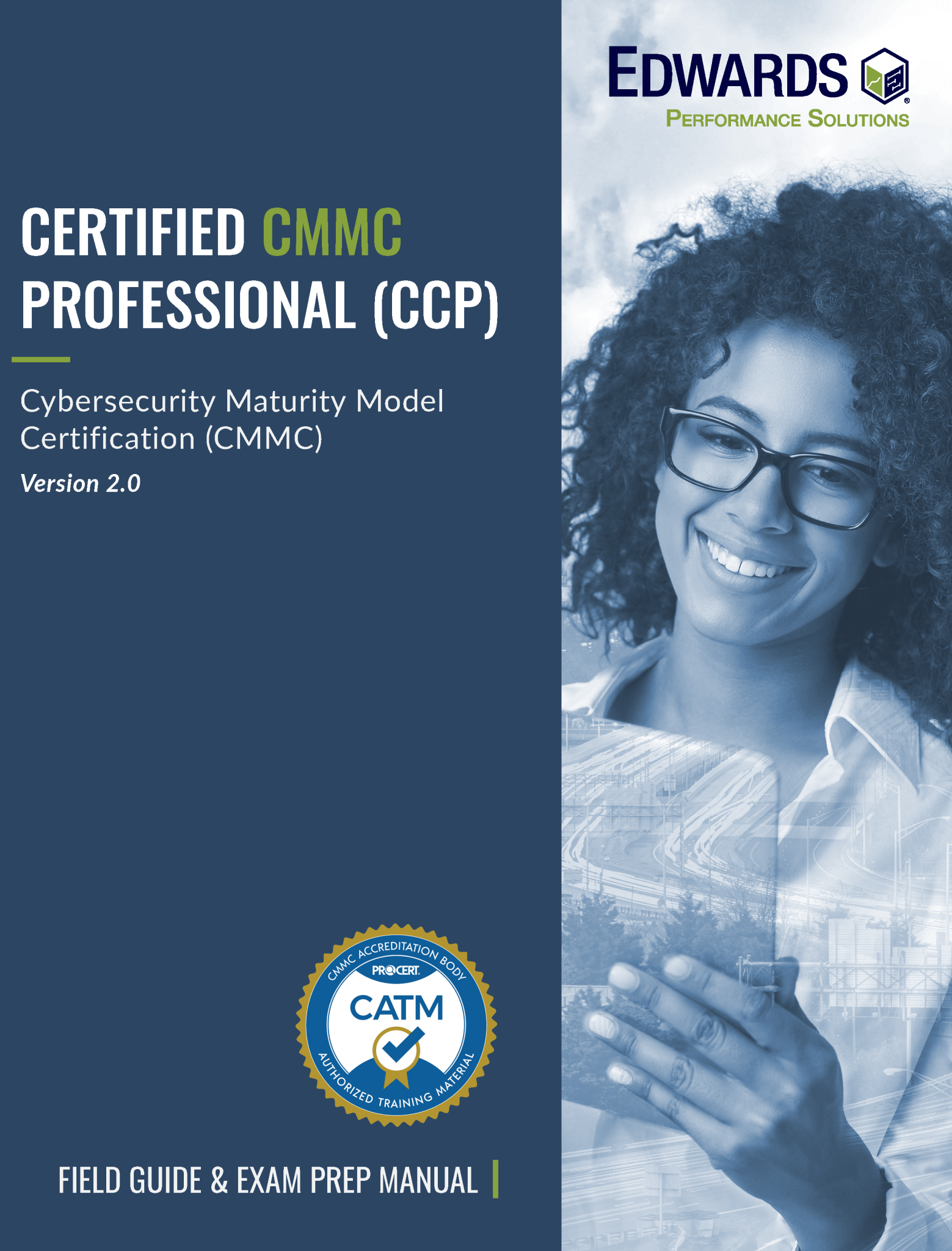 Certified CMMC Professional (CCP) Field Guide & Exam Prep Manual