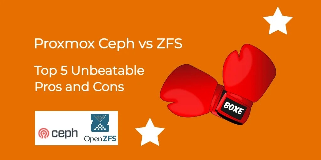 Proxmox Ceph vs ZFS Top 5 Unbeatable Pros and Cons