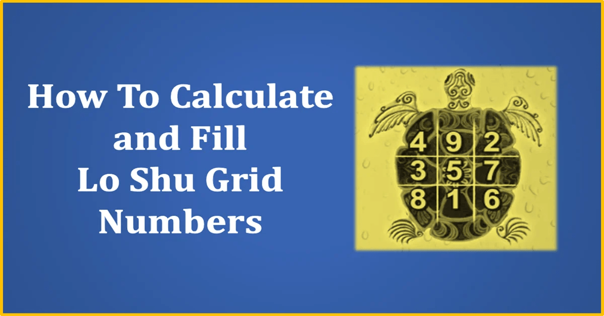 Method To Calculate and Fill Lo Shu Grid Numbers E Edification