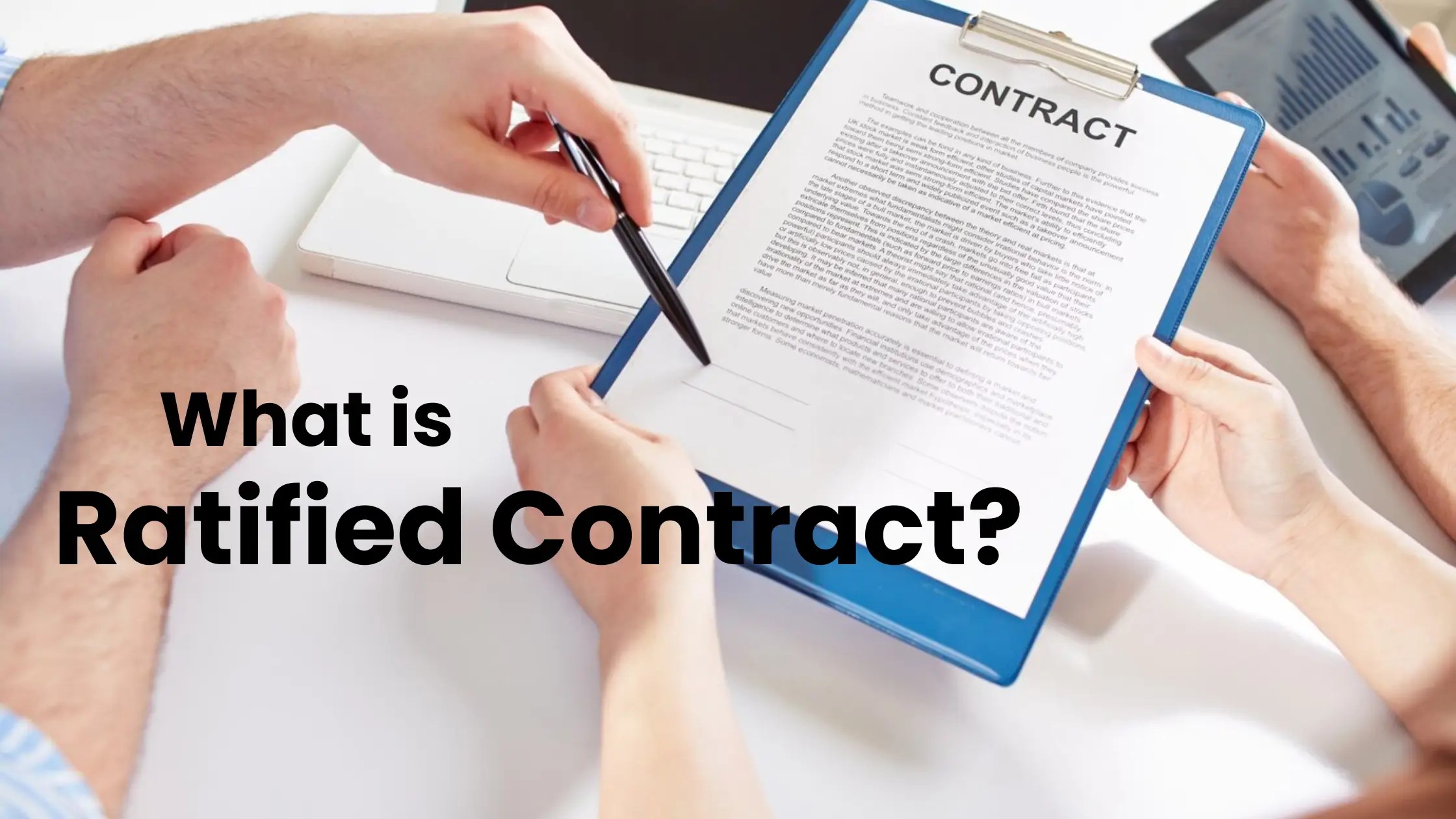 Ratified Contract Here is What You Need To Know About