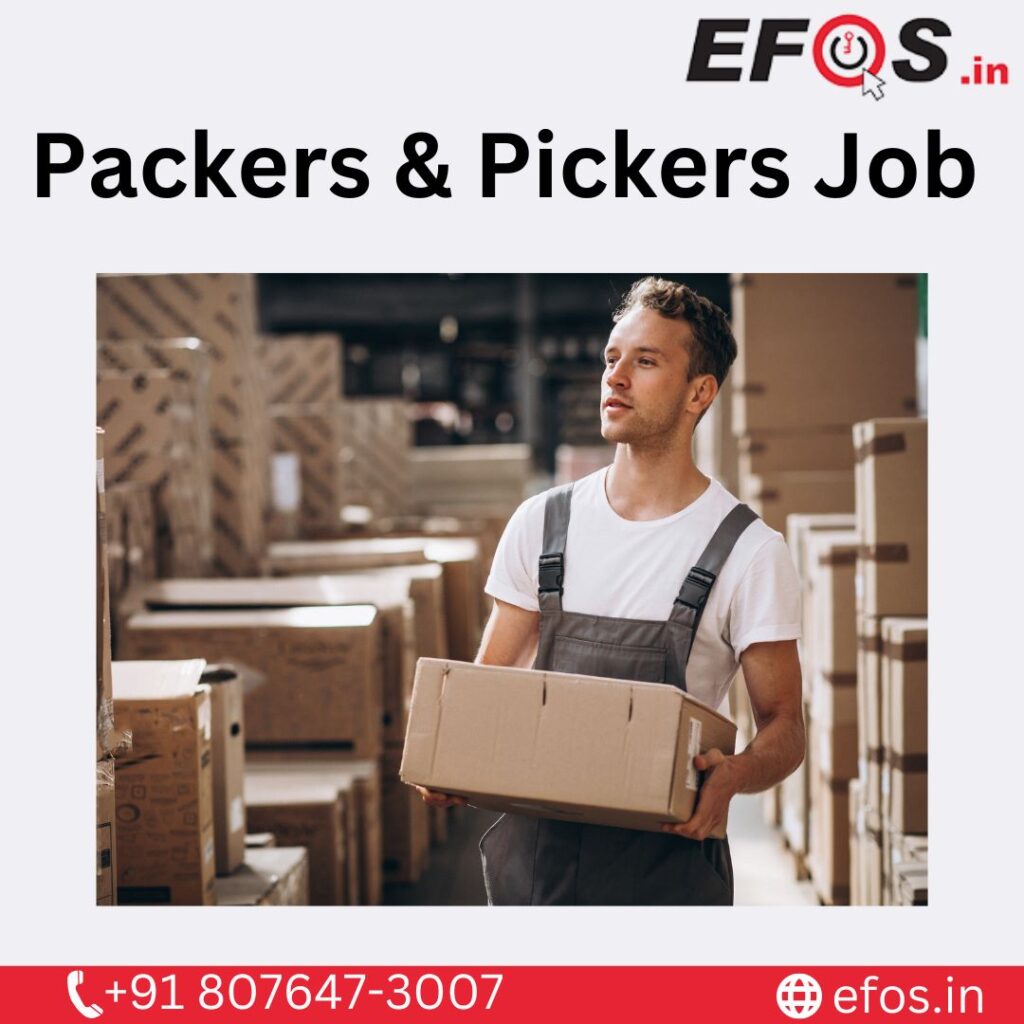 Packers & Pickers Job in North and Middle Andaman EFOS.in