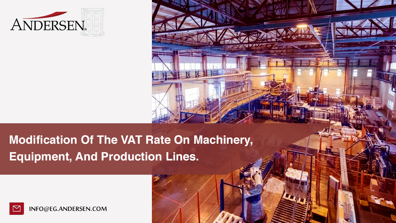 Modification of the VAT rate on machinery, equipment, and production lines.