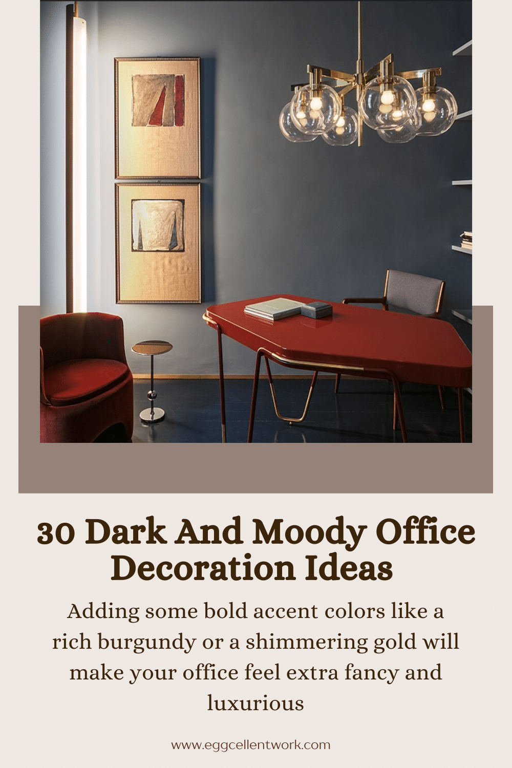 30 Dark And Moody Office Decoration Ideas and Inspirations That Exude