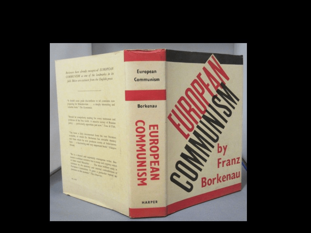 Franz Borkenau y «El comunismo europeo» (Reseña) Ego de Kaska