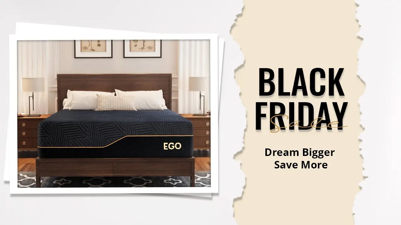 Best EGOHOME Black Friday Deals 2024 Upgrade Your Sleep & Save Big