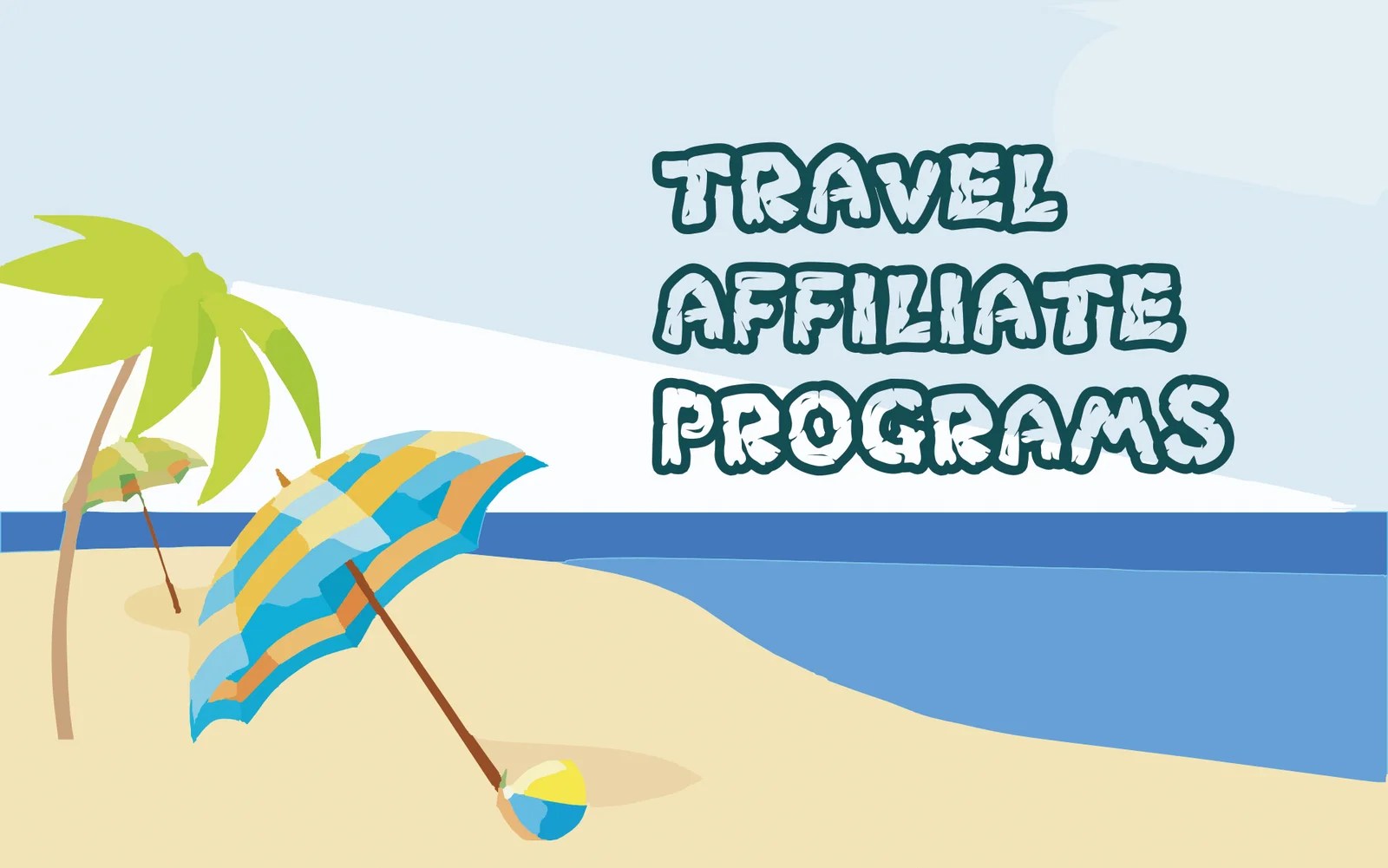 10 Best Travel Affiliate Programs in 20222023 E Helper Team