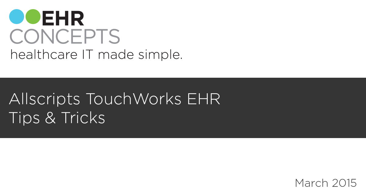 EHR Concepts March 2015 Tips & Tricks