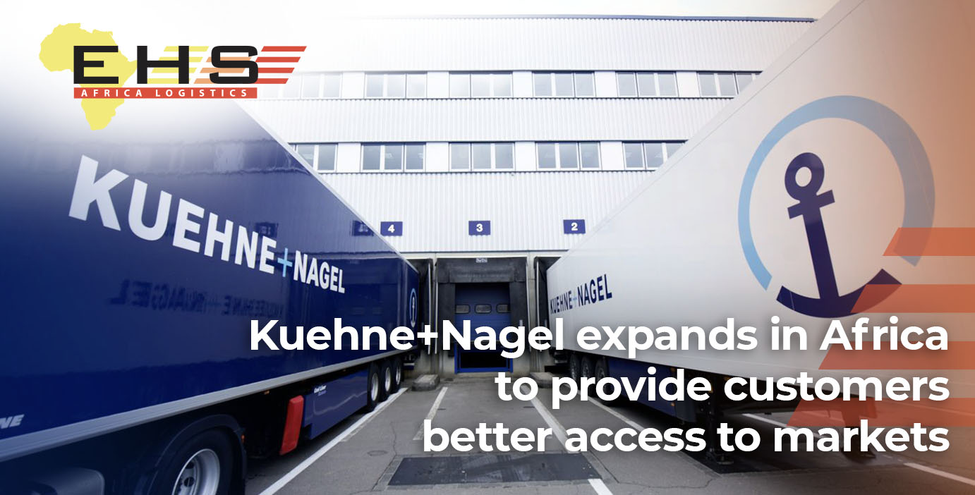 Kuehne+Nagel expands in Africa to provide customers better access to