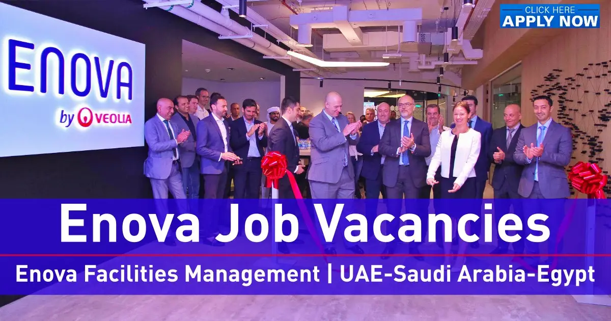 ENOVA Careers in Dubai 2024 Facilities Management Jobs in UAE