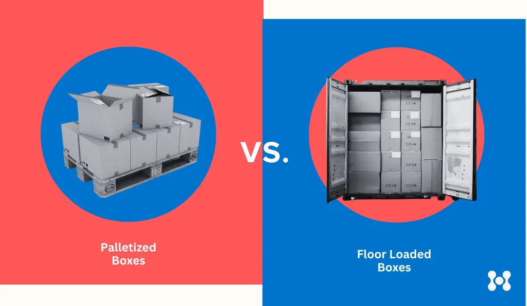 Palletized vs. Floor Loaded Boxes Comparing the Methods eHub