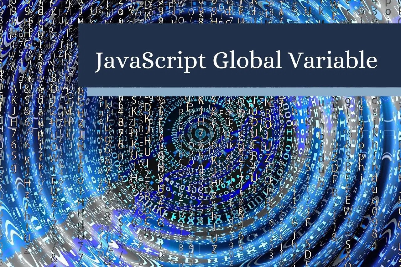 JavaScript Global Variable A Simple Guide To Learning Global Variable