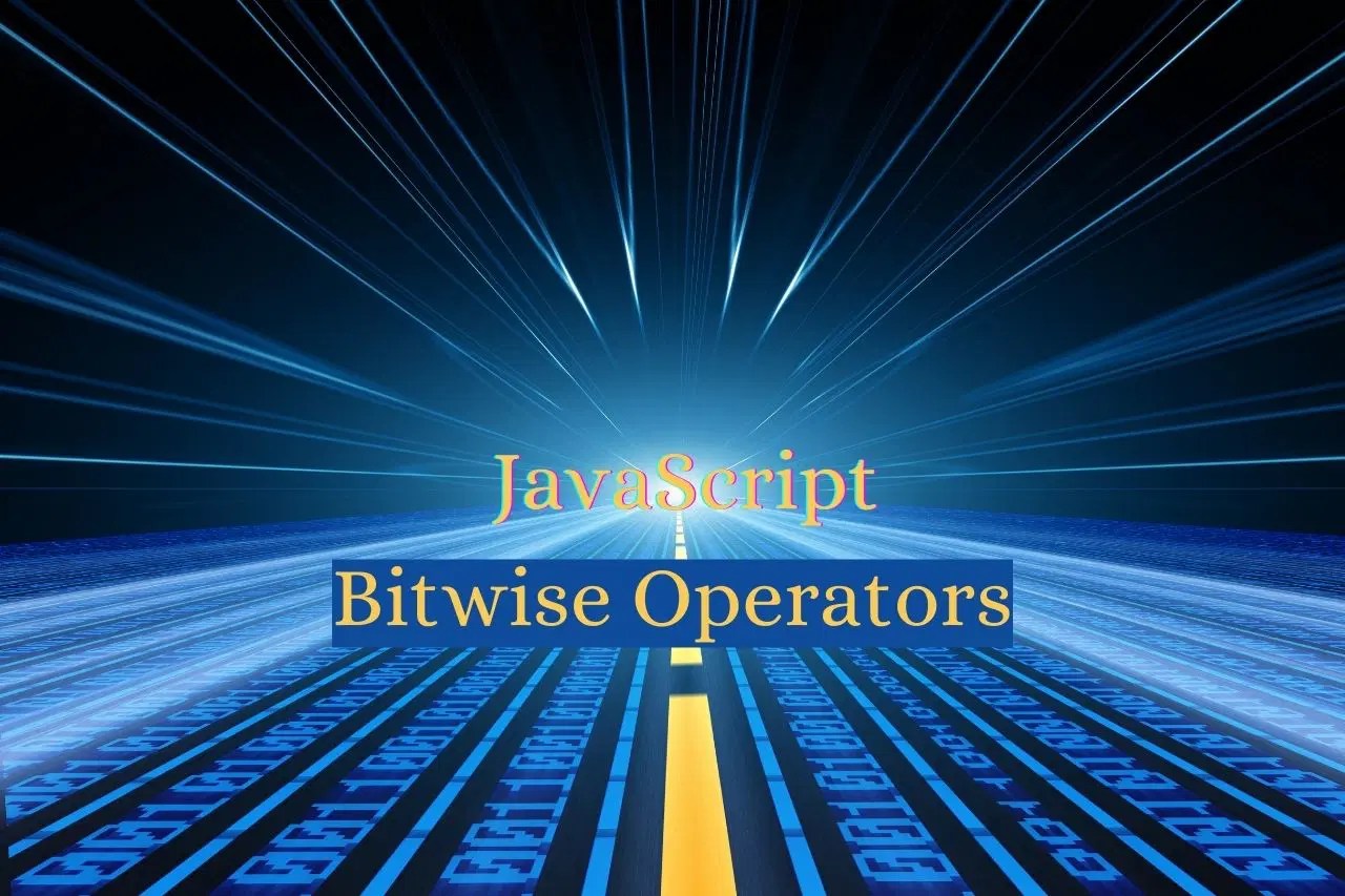 JavaScript Bitwise Learn How To Use Bitwise Operators Position Is