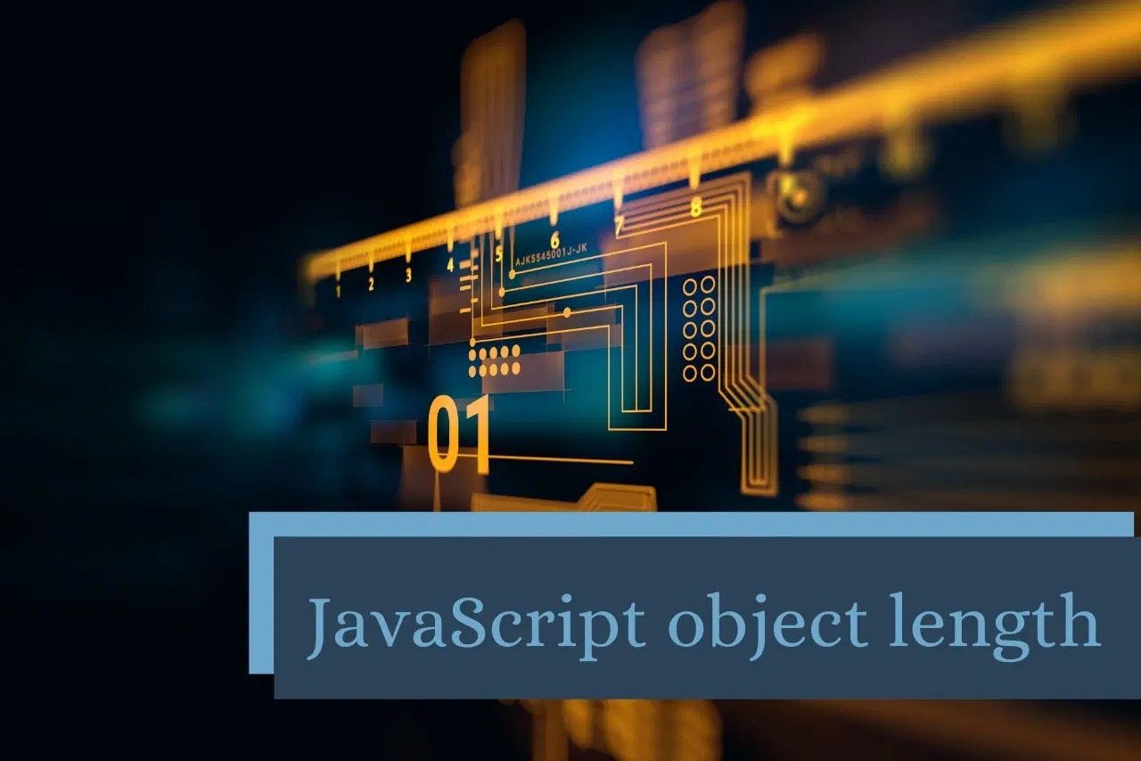 JavaScript Object Length How To Measure It Position Is Everything