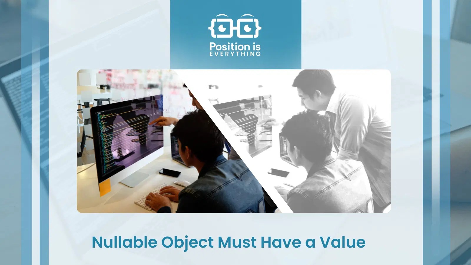 Nullable Object Must Have a Value Causes and Solutions Position Is
