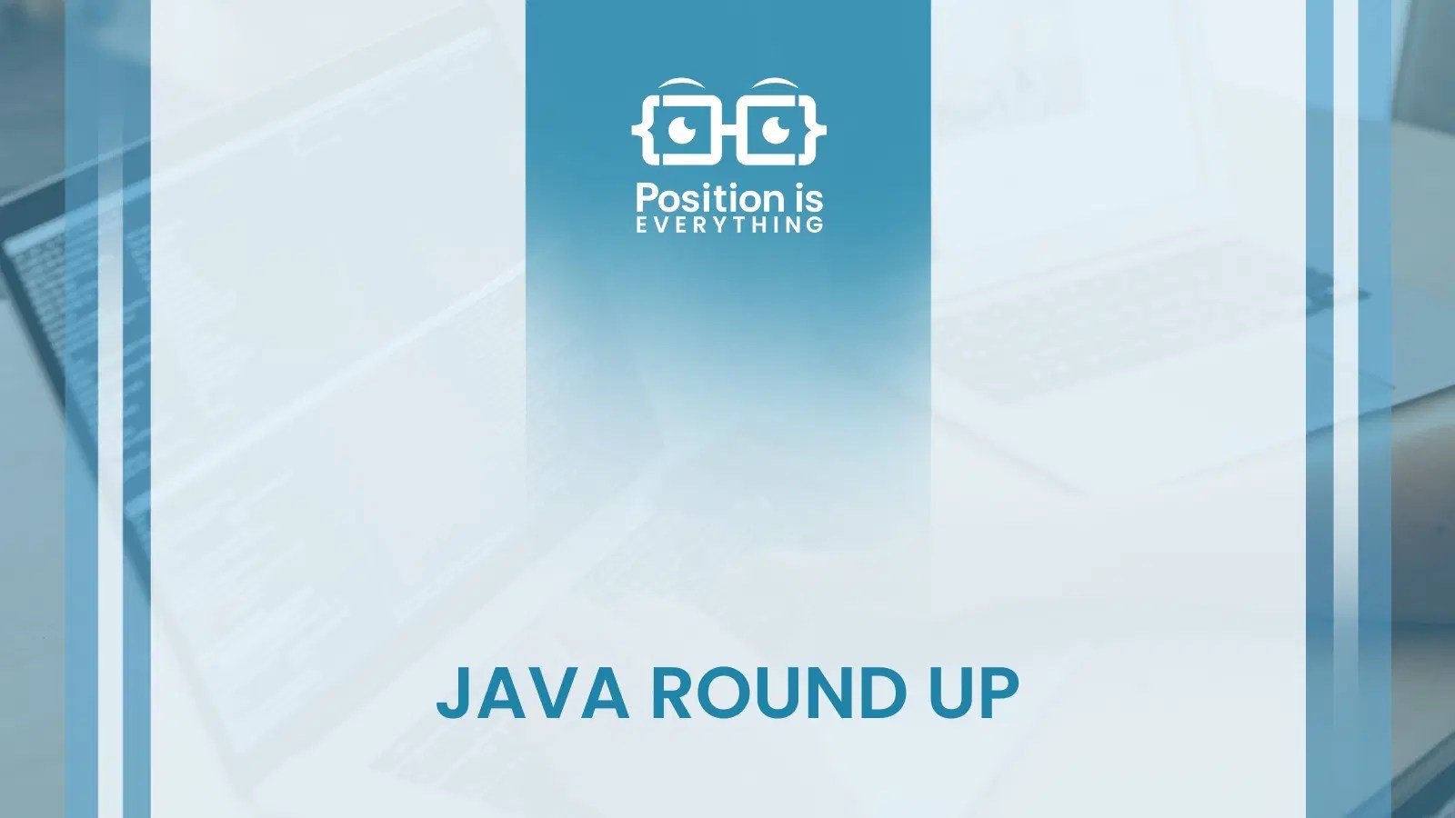 How To Complete a Java Round Up With Practical Examples Position Is