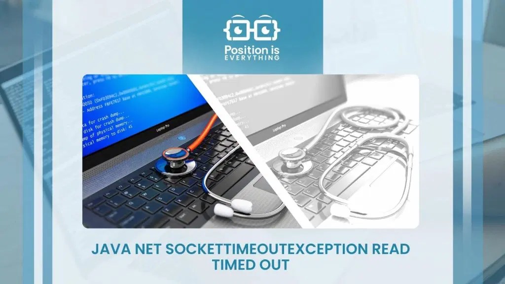 Java Net Sockettimeoutexception Read Timed Out Easy Fixes Position