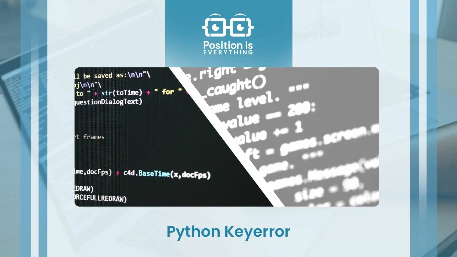 Python Keyerror A Guide That Explains Several Solutions Position Is