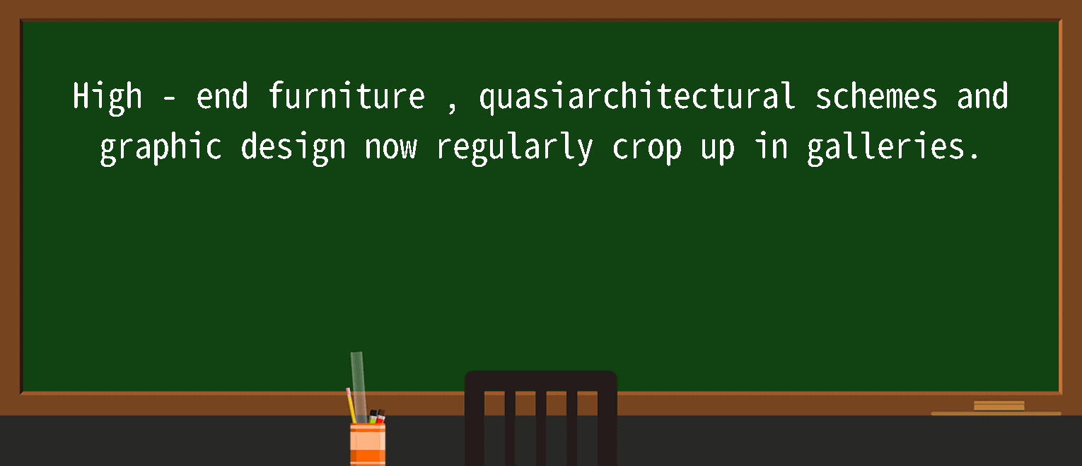 Explicación detallada de “high end furniture”! Significado, uso