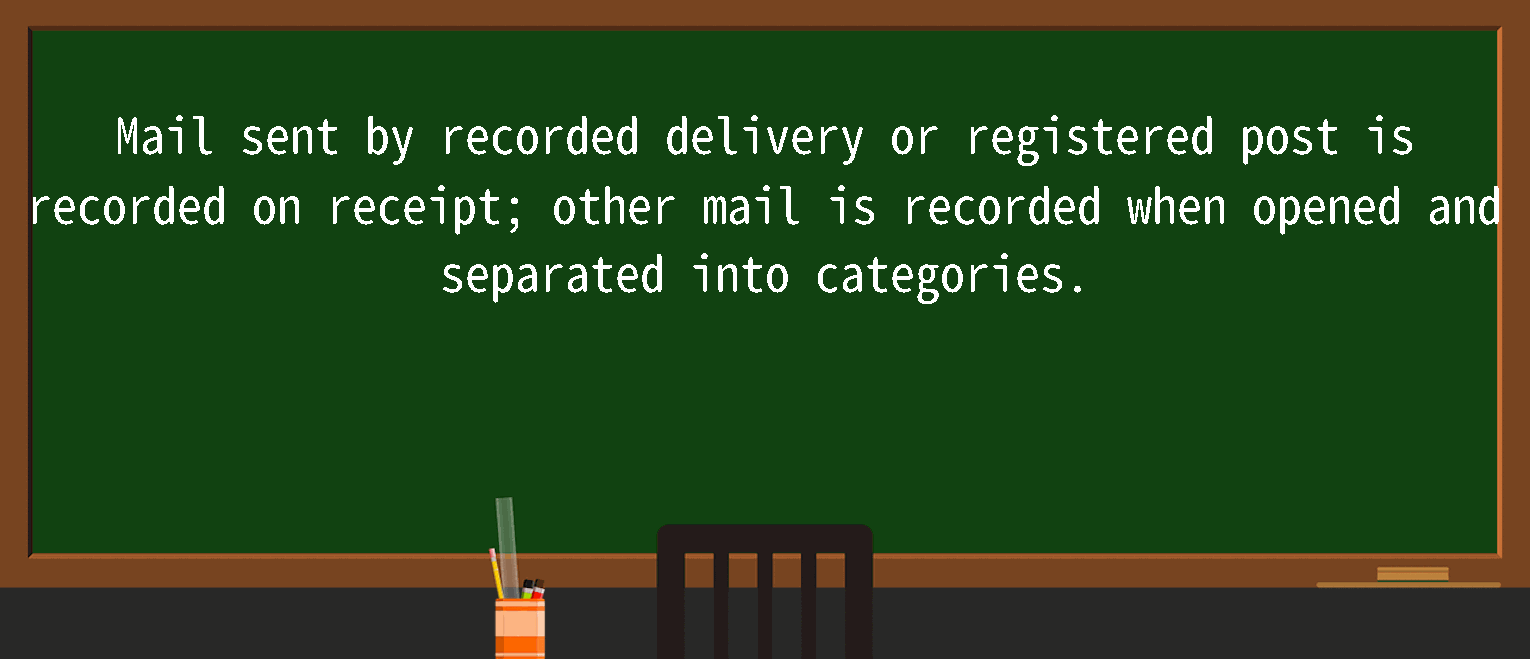 【英语单词】彻底解释“recordeddelivery”！ 含义、用法、例句、如何记忆
