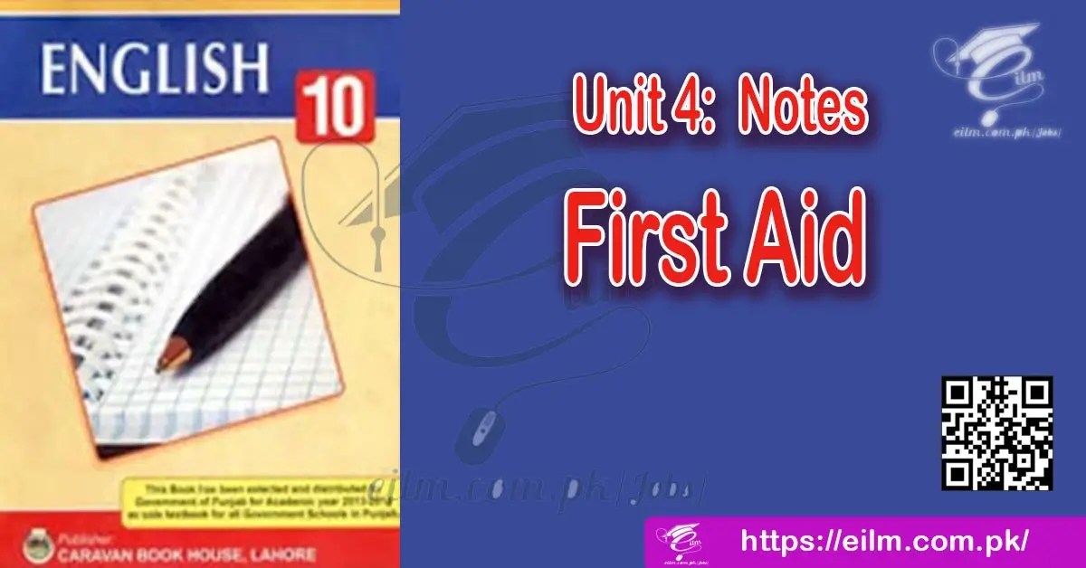 Class 10th English Unit 4 First Aid Notes Punjab Board